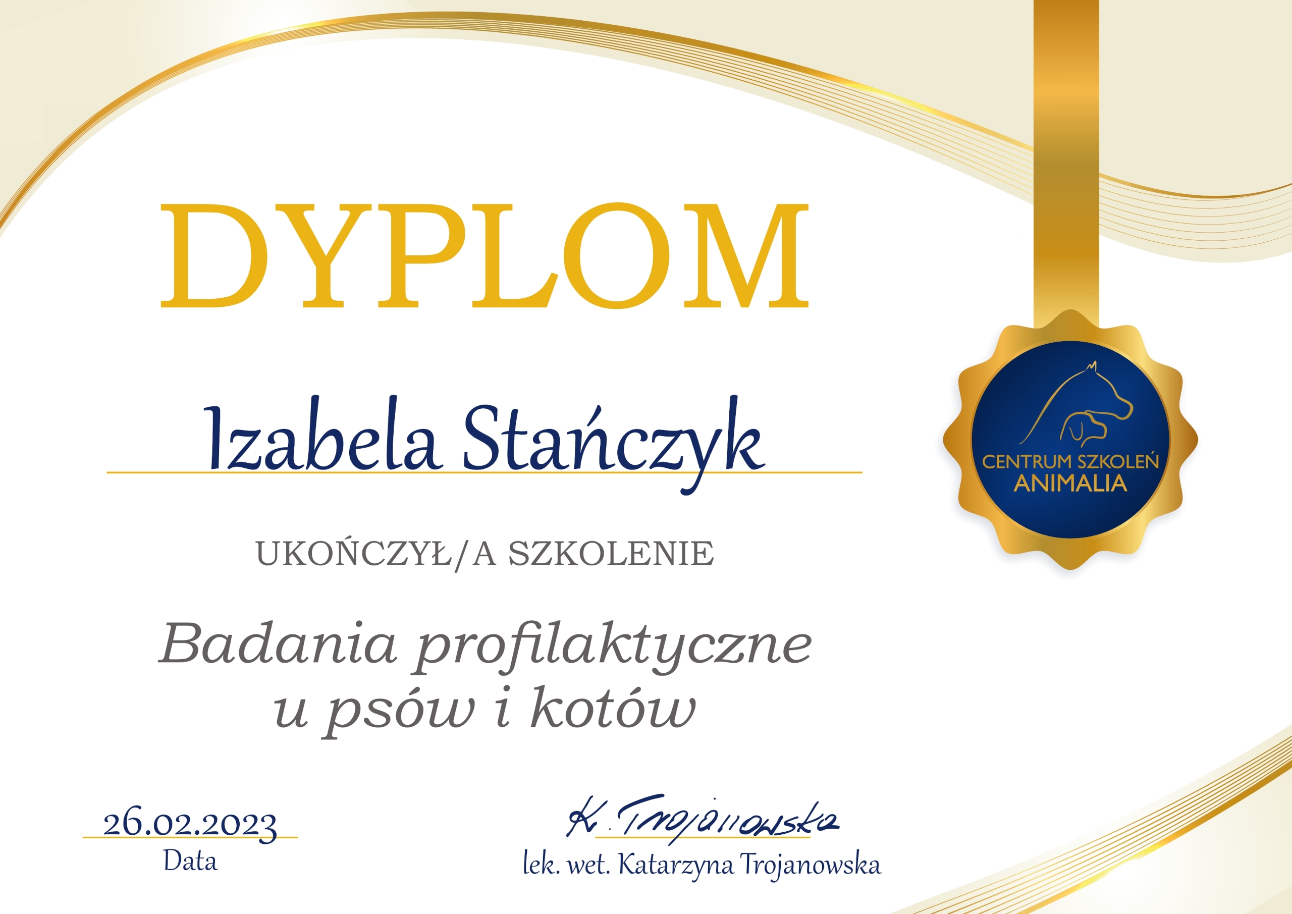 Dyplom ukończenia szkolenia z badań profilaktycznych u psów i kotów. Centrum szkoleń Animalia.